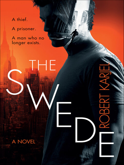 Title details for The Swede by Robert Karjel - Available